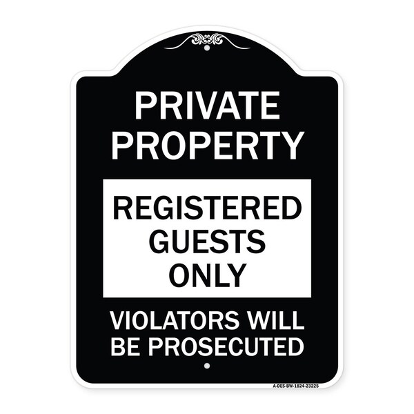 Registered Guests Violators Will Prosecuted Heavy-Gauge Aluminum Sign, 24" H, BW-1824-23225